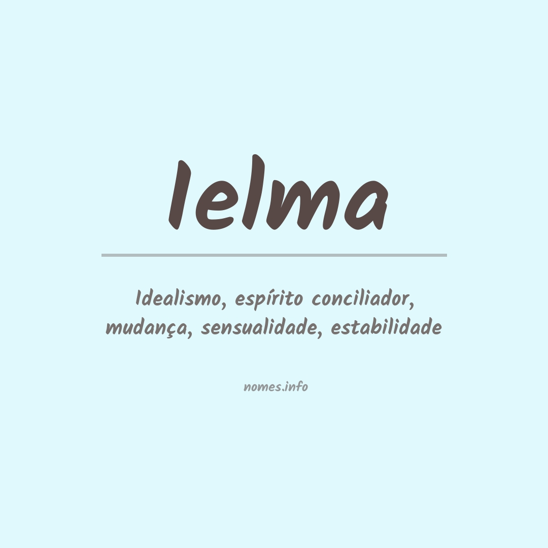 Significado do nome Ielma