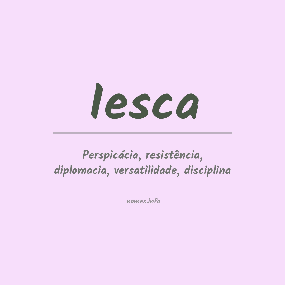 Significado do nome Iesca
