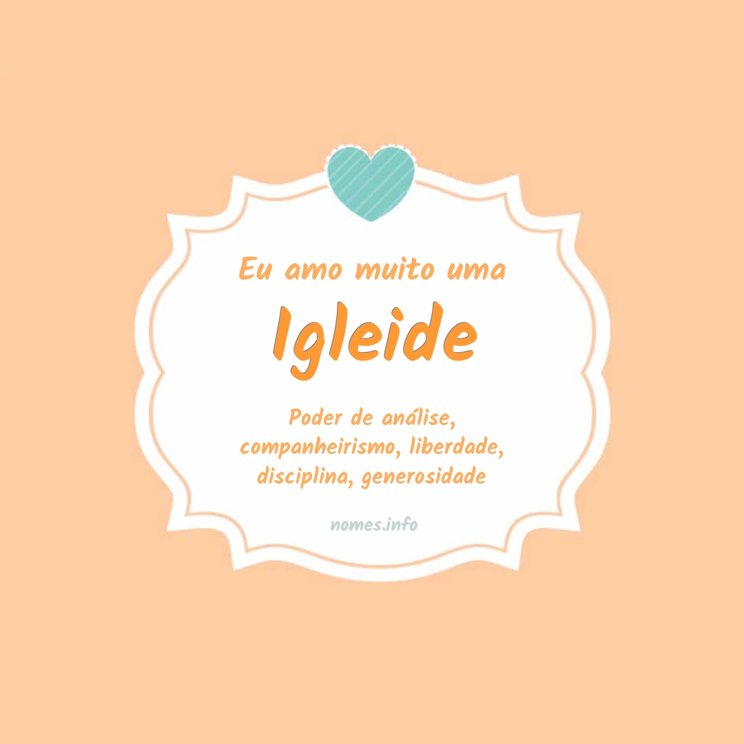 Eu amo muito Igleide