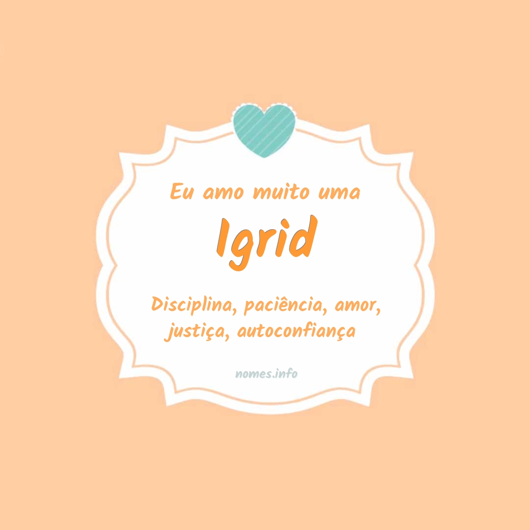 Eu amo muito Igrid