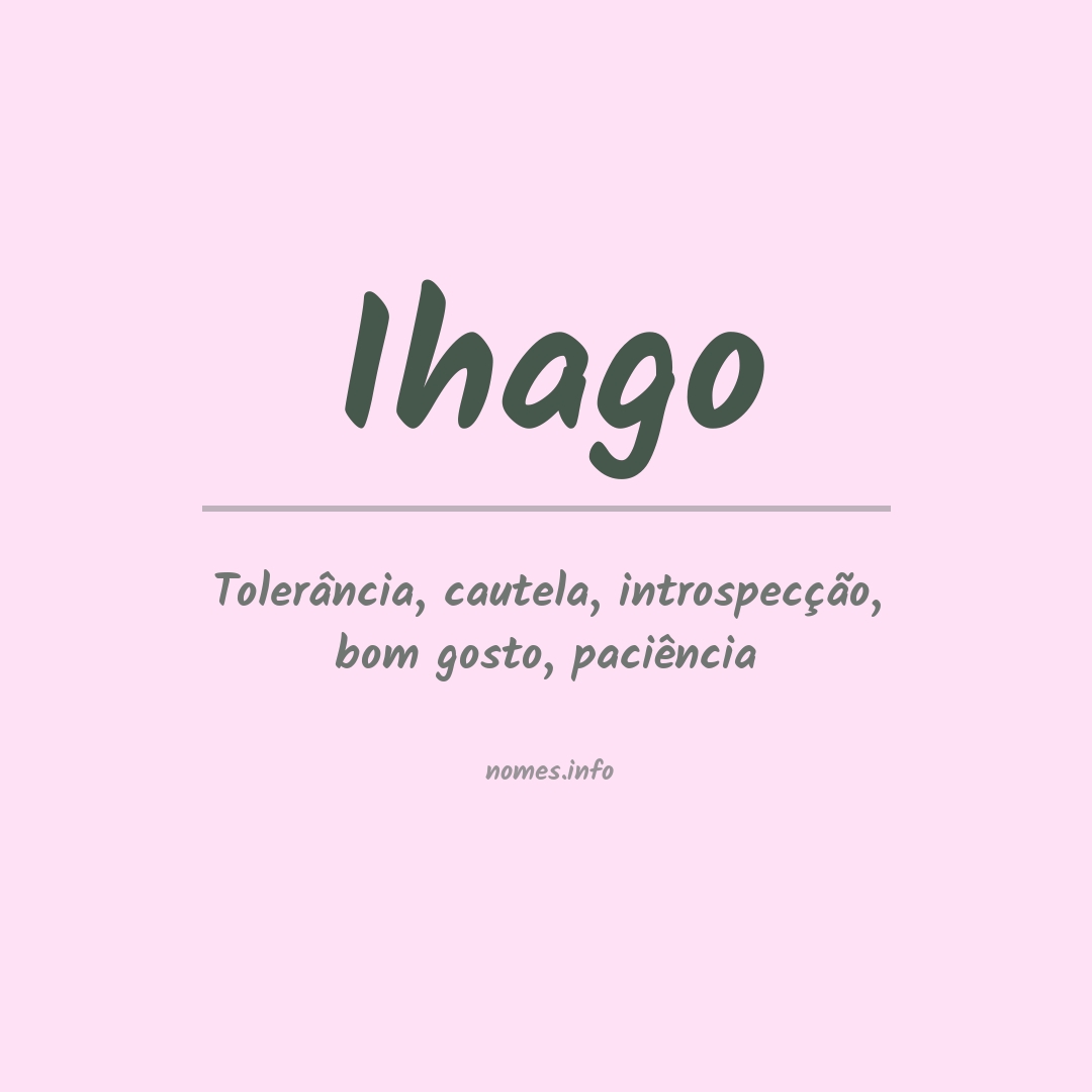 Significado do nome Ihago