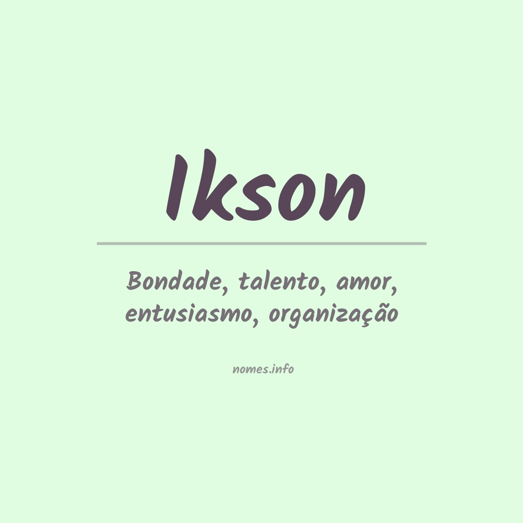 Significado do nome Ikson