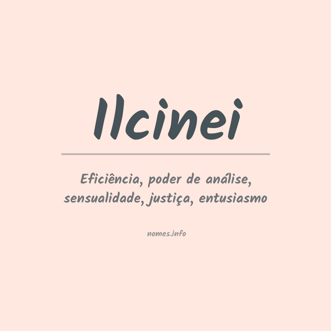 Significado do nome Ilcinei
