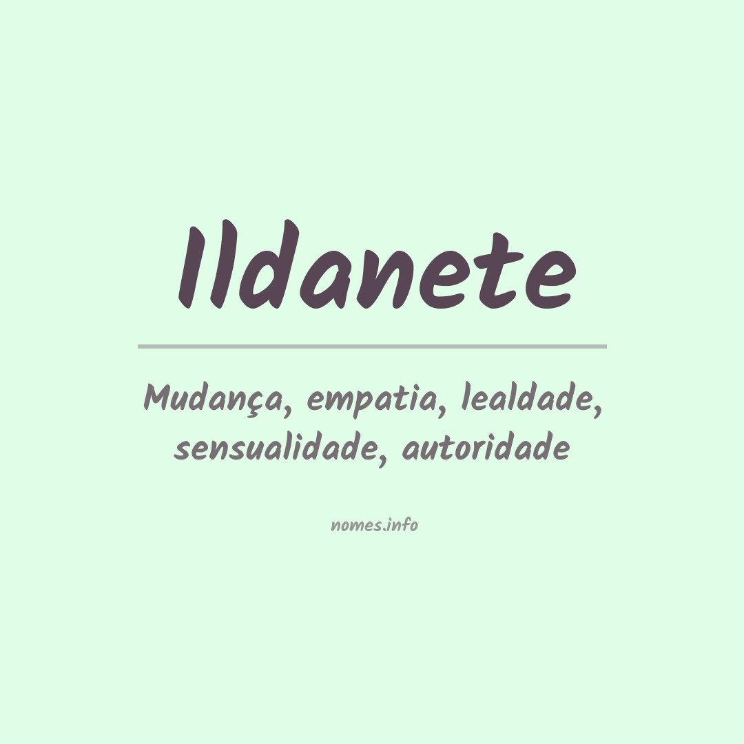 Significado do nome Ildanete