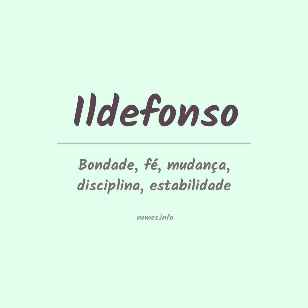 Significado do nome Ildefonso