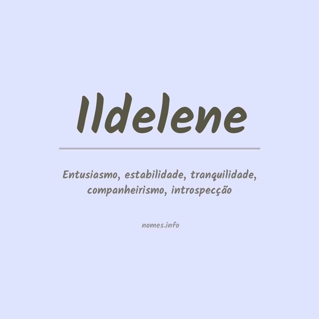 Significado do nome Ildelene
