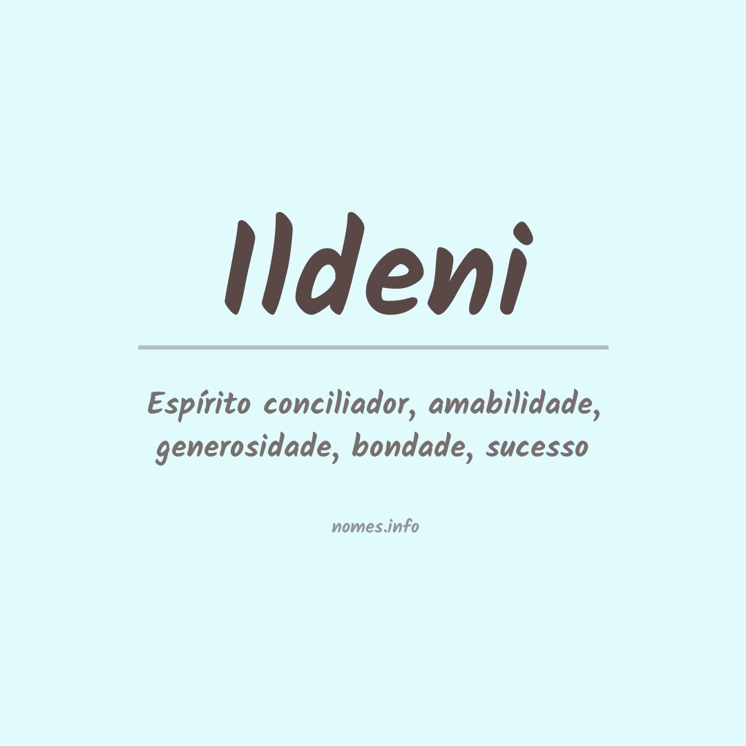 Significado do nome Ildeni