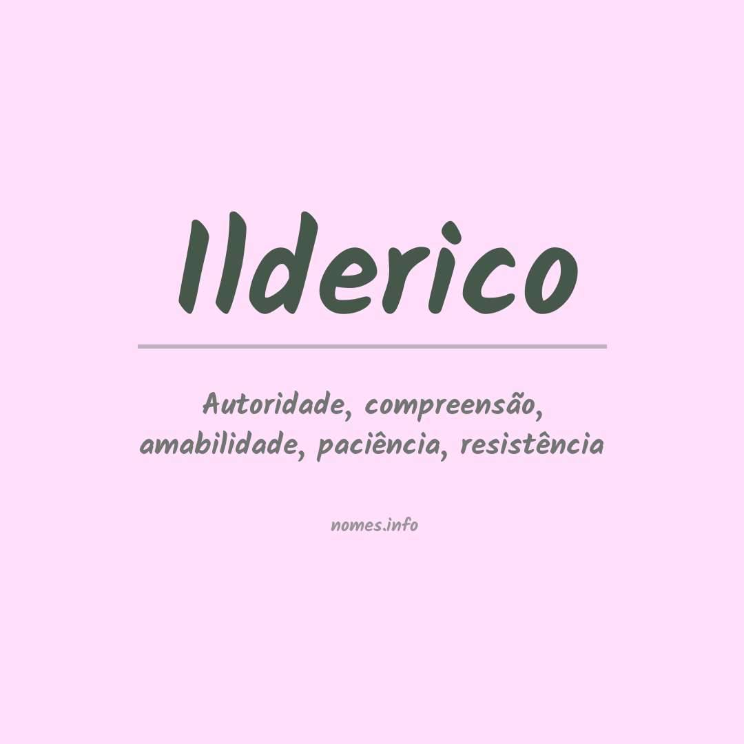 Significado do nome Ilderico