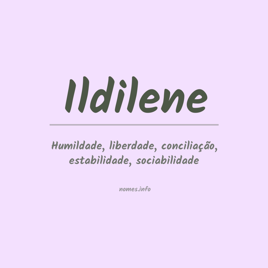 Significado do nome Ildilene