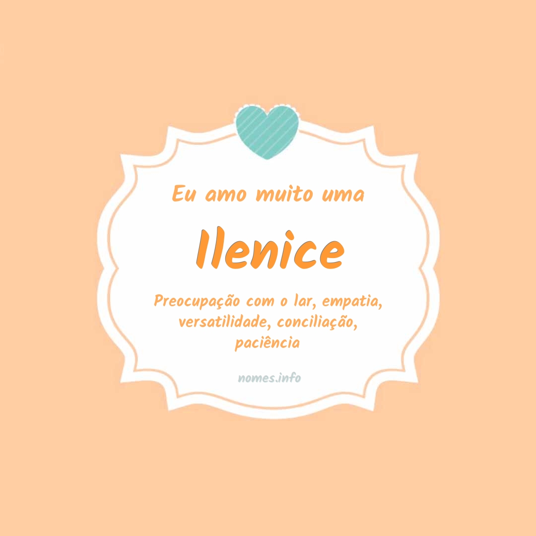 Eu amo muito Ilenice