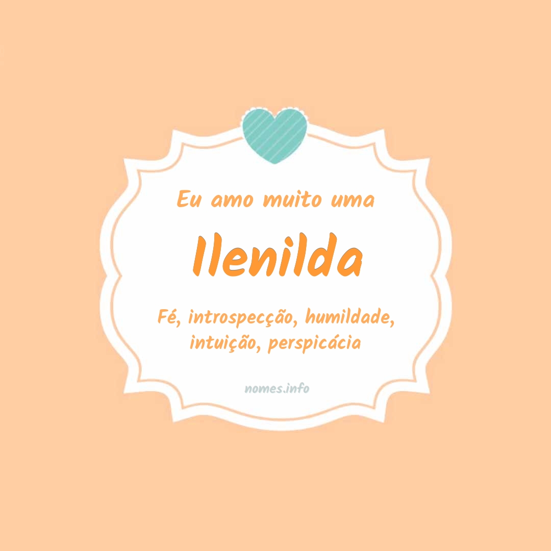 Eu amo muito Ilenilda