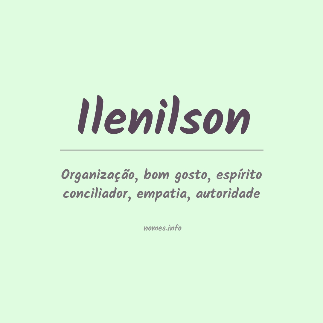 Significado do nome Ilenilson