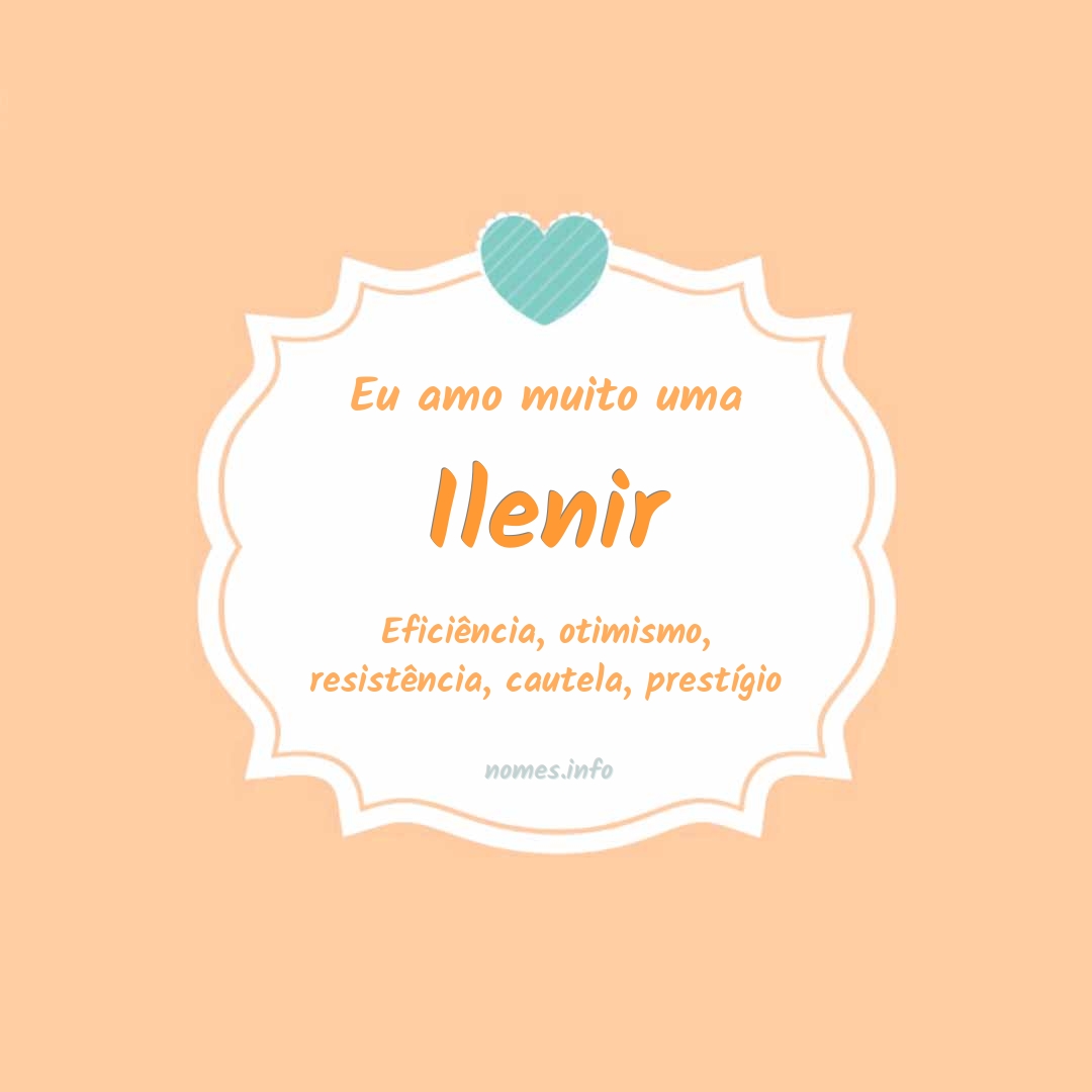 Eu amo muito Ilenir