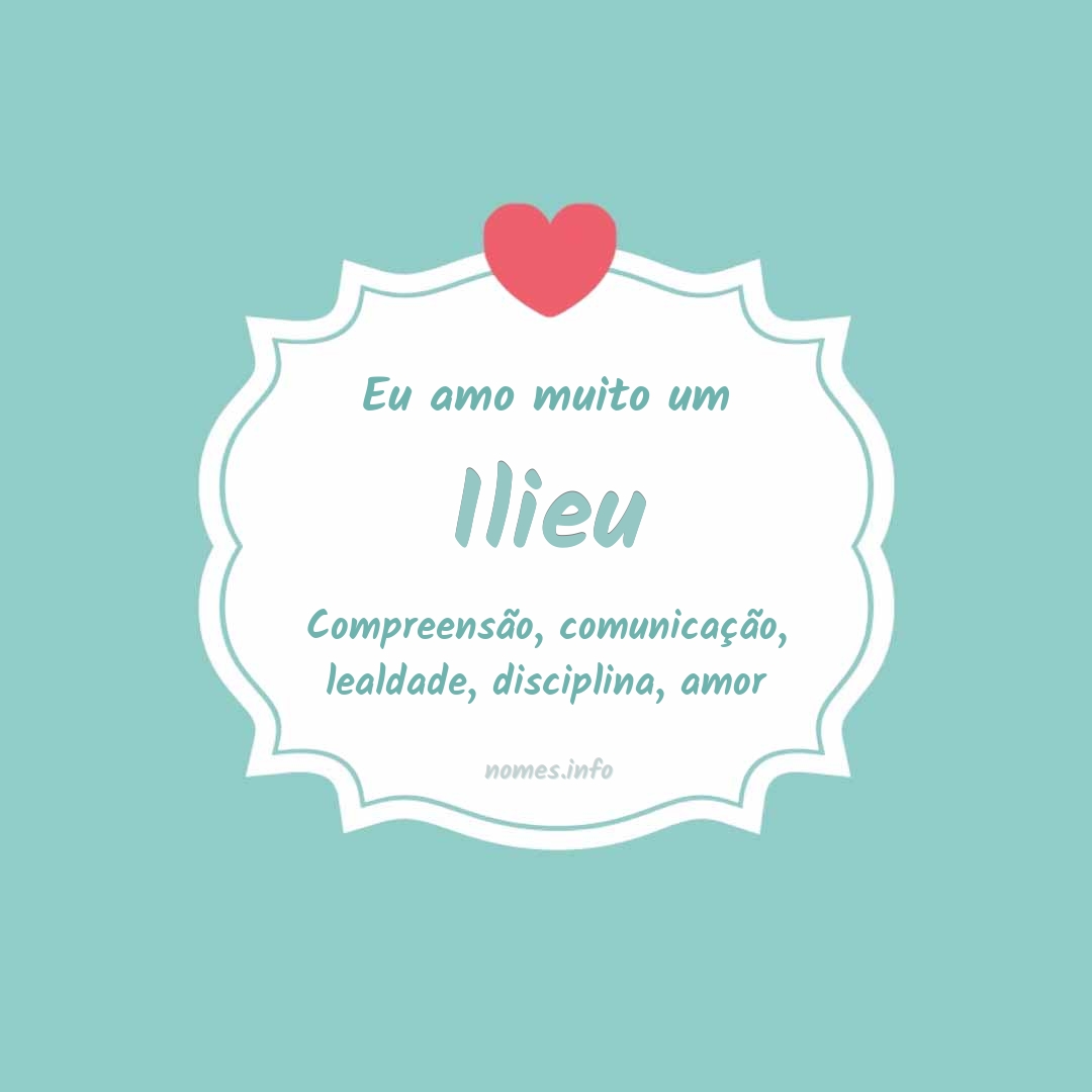 Eu amo muito Ilieu Eu amo muito Ilieu