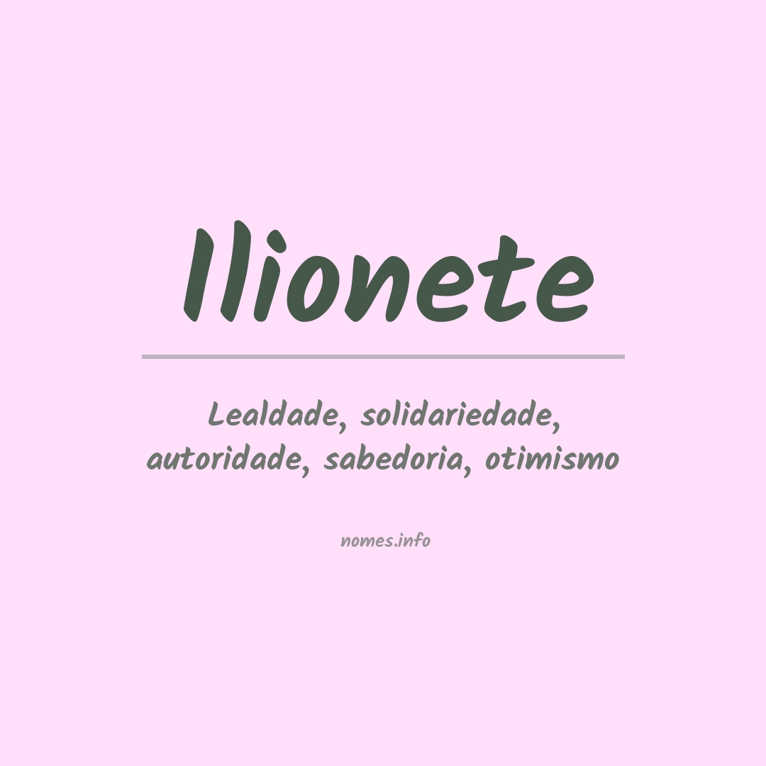 Significado do nome Ilionete