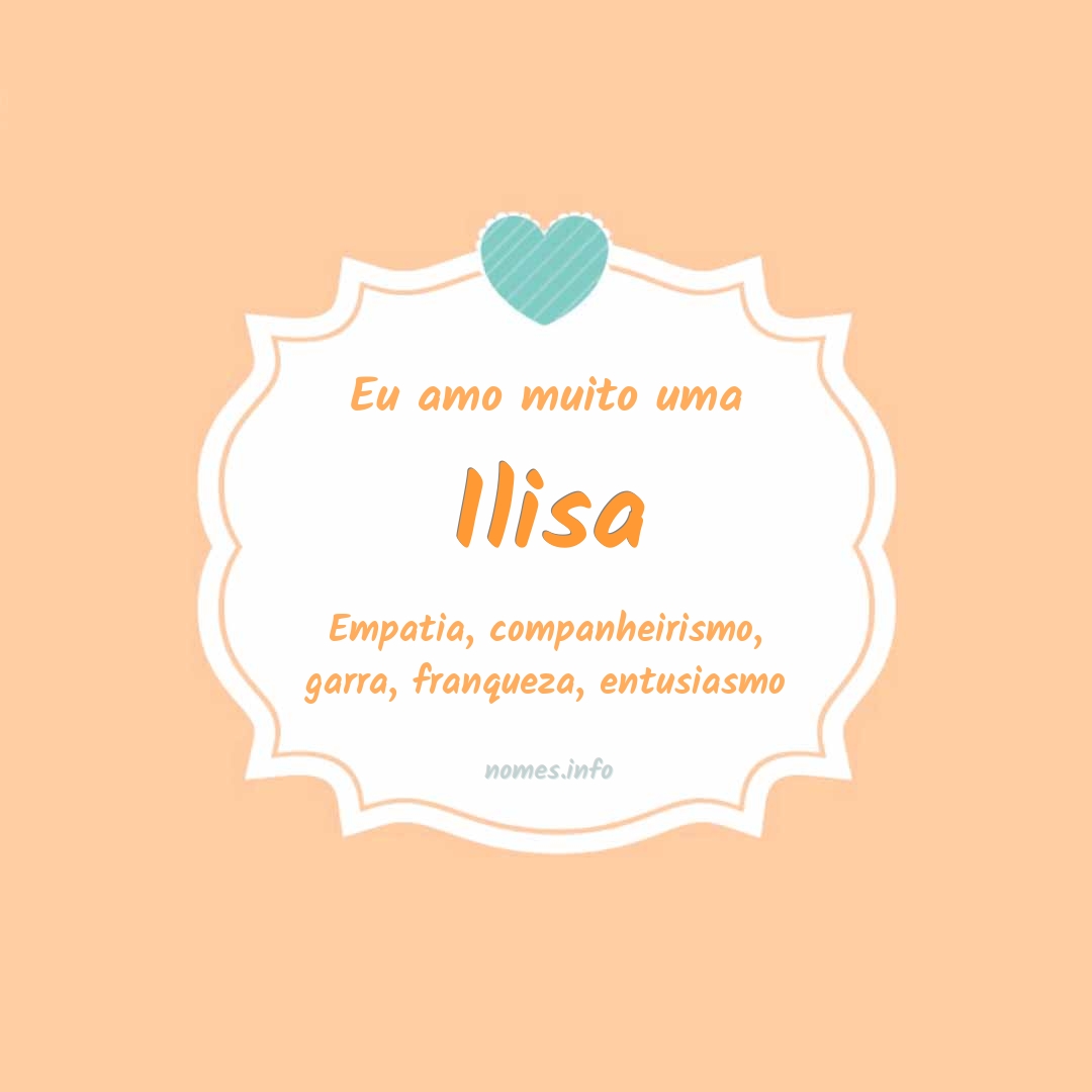 Eu amo muito Ilisa