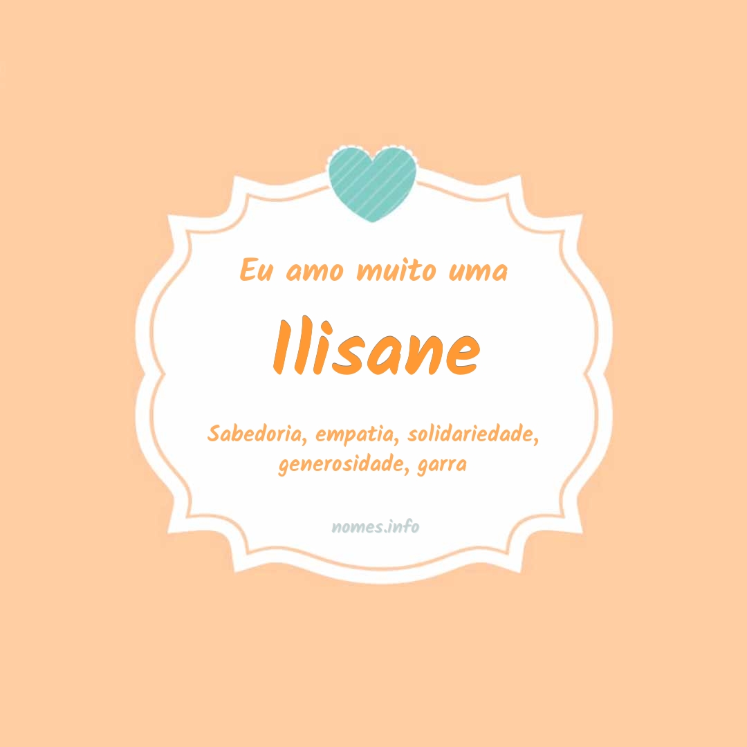 Eu amo muito Ilisane