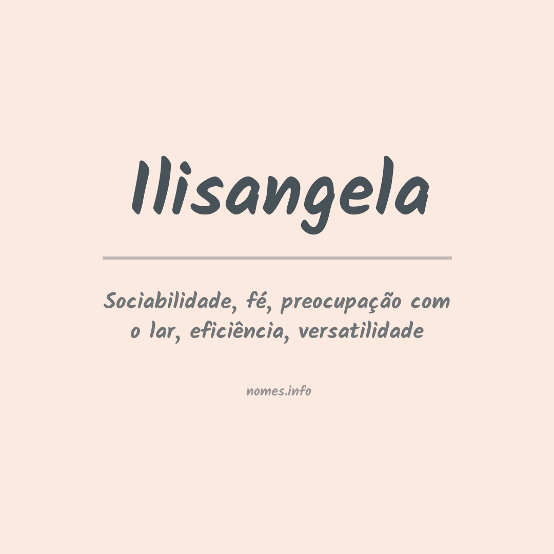 Significado do nome Ilisangela
