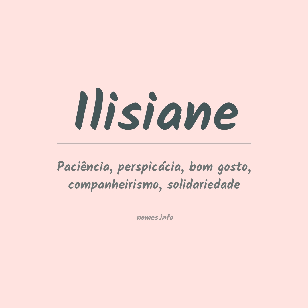 Significado do nome Ilisiane