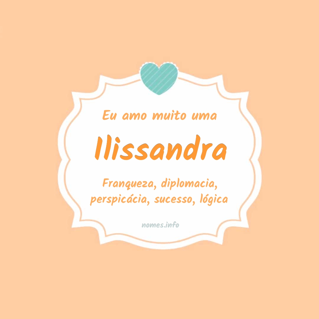 Eu amo muito Ilissandra