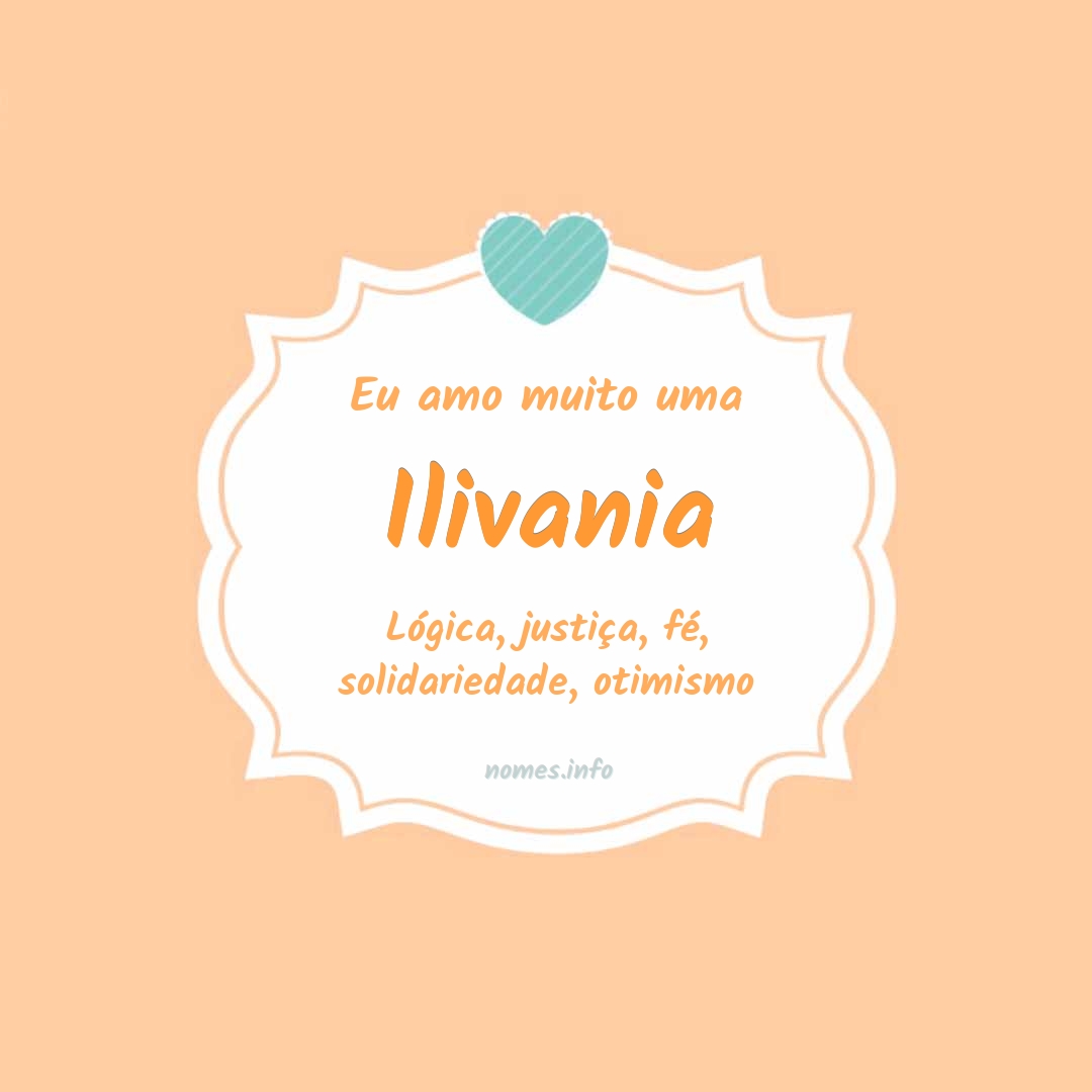 Eu amo muito Ilivania