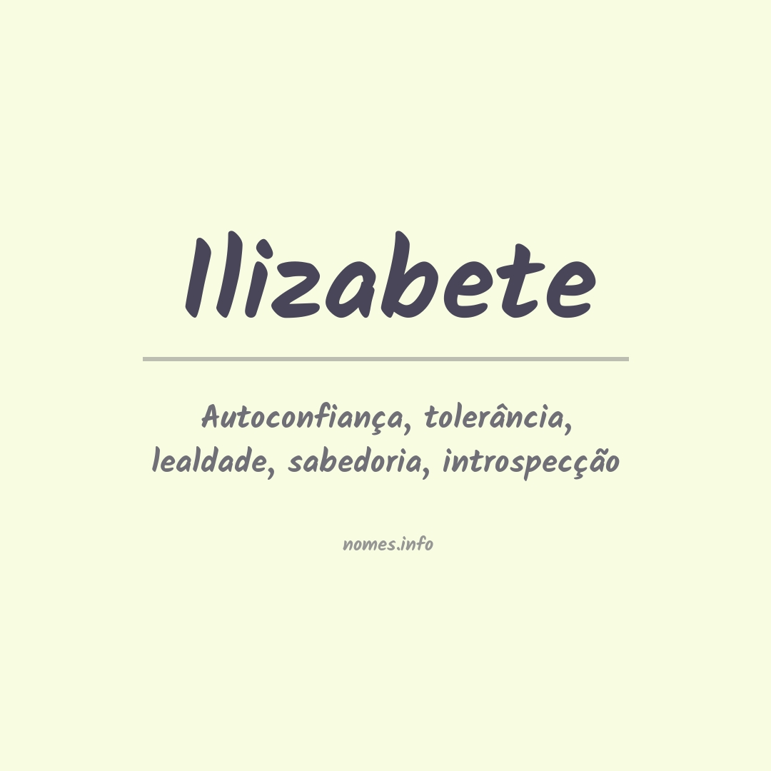Significado do nome Ilizabete