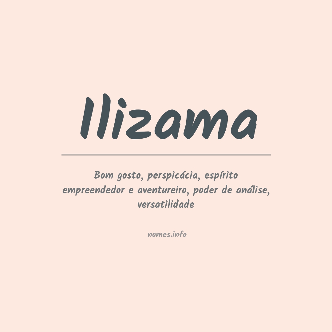 Significado do nome Ilizama