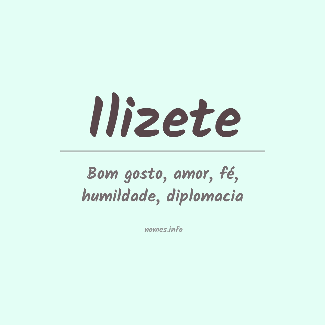 Significado do nome Ilizete