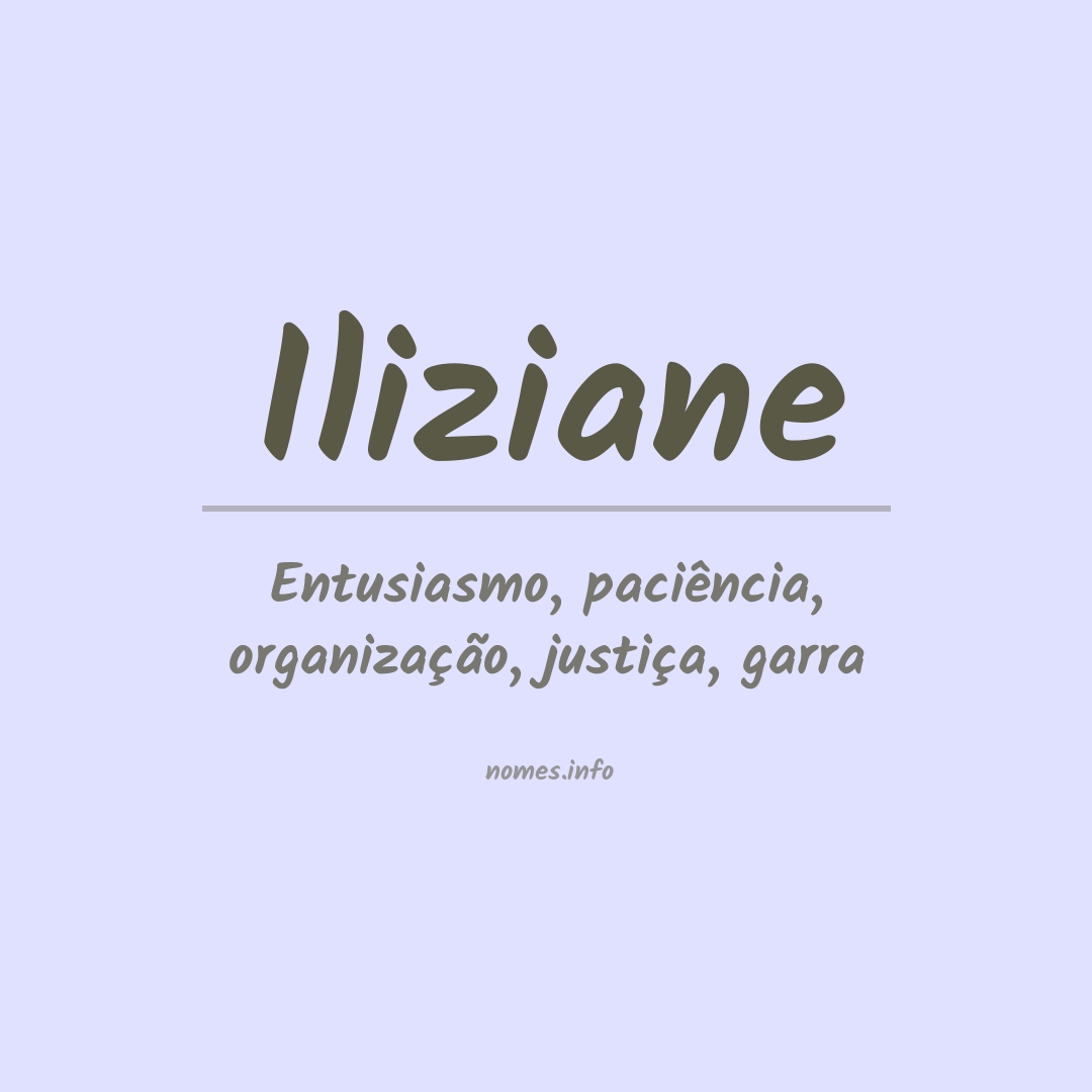 Significado do nome Iliziane