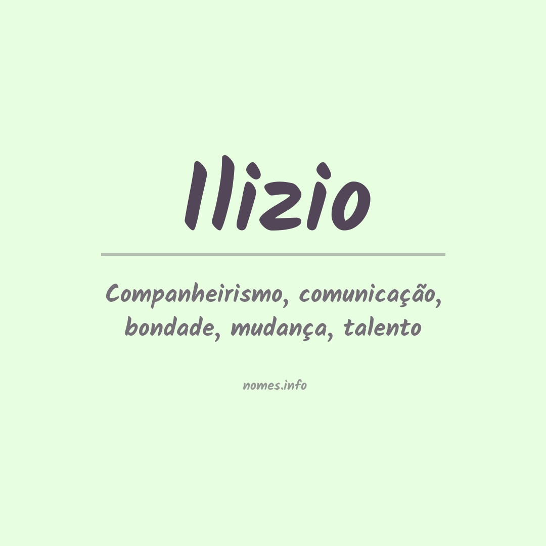 Significado do nome Ilizio