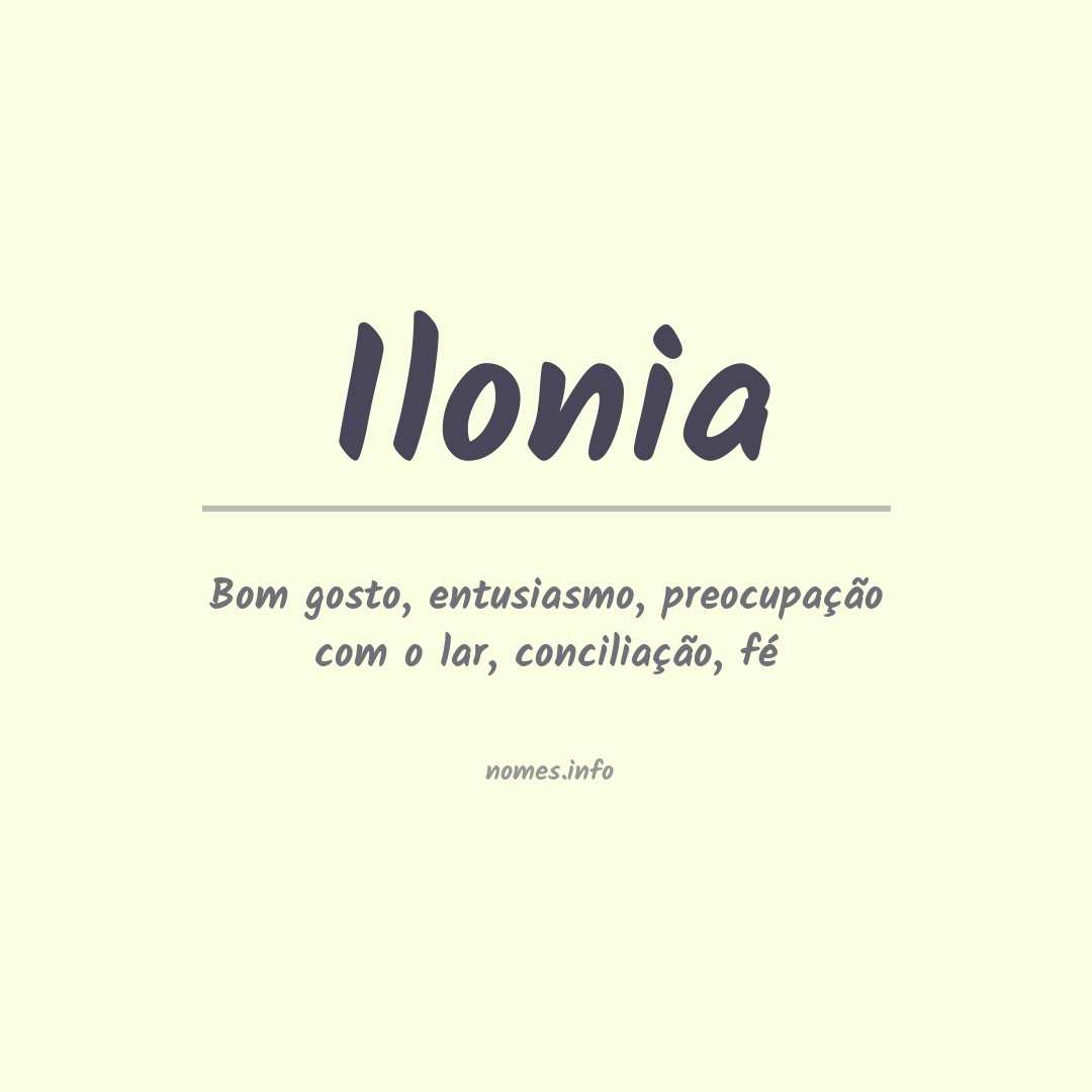 Significado do nome Ilonia