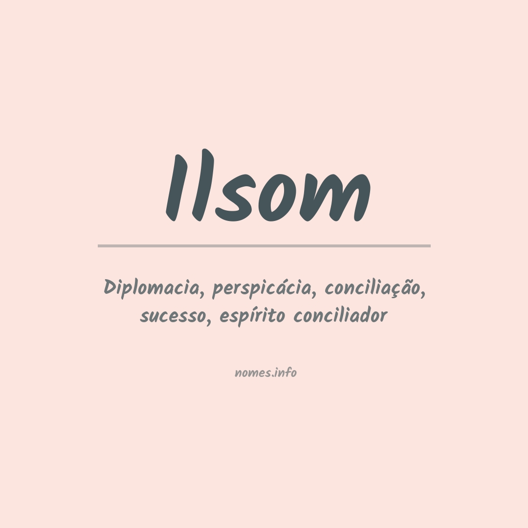 Significado do nome Ilsom