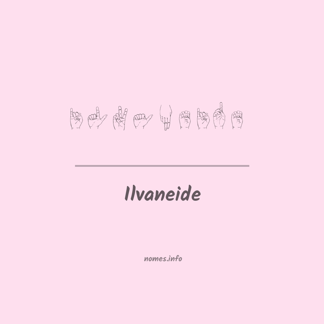 Ilvaneide em Libras
