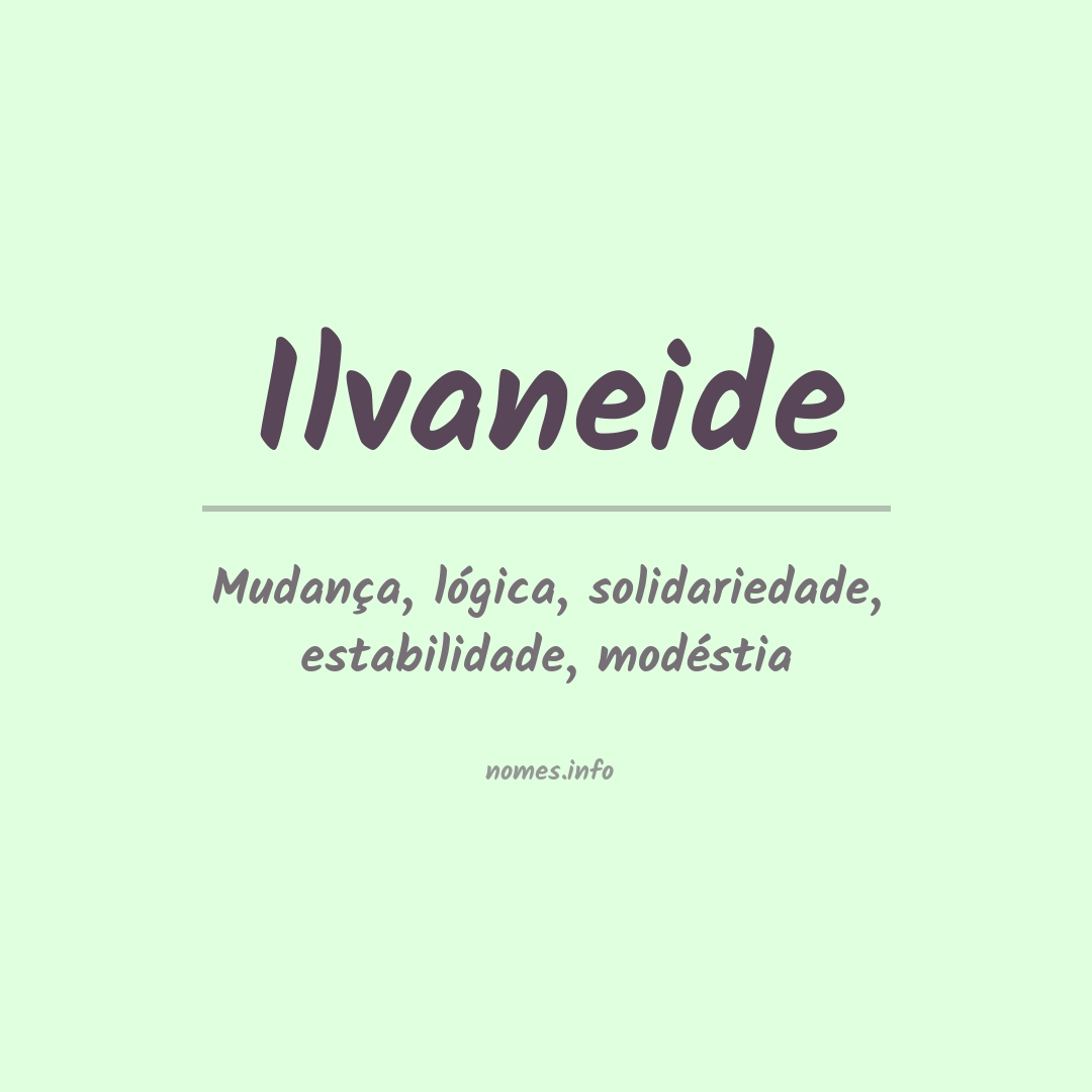 Significado do nome Ilvaneide
