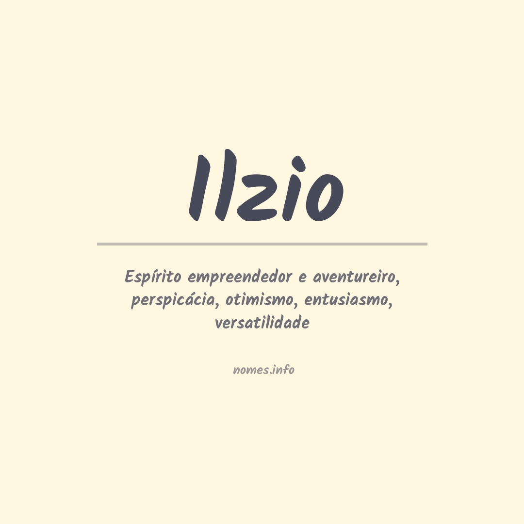 Significado do nome Ilzio