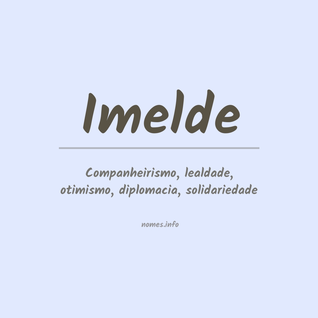 Significado do nome Imelde