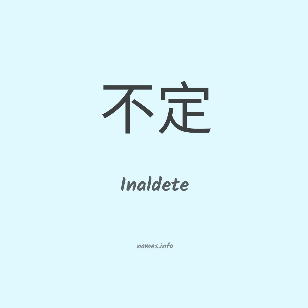 Inaldete em chinês