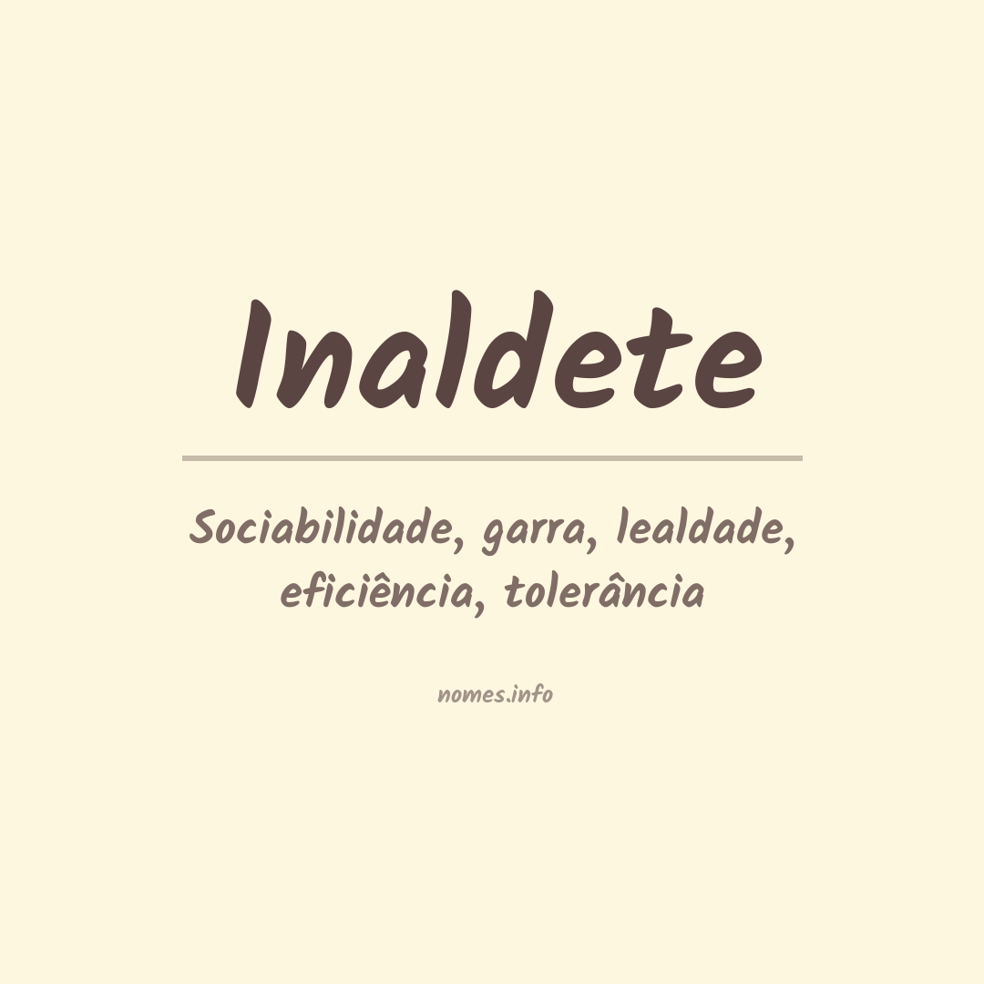 Significado do nome Inaldete
