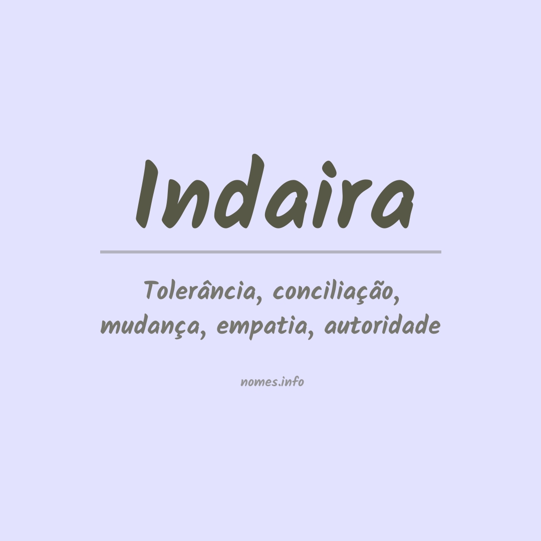 Significado do nome Indaira