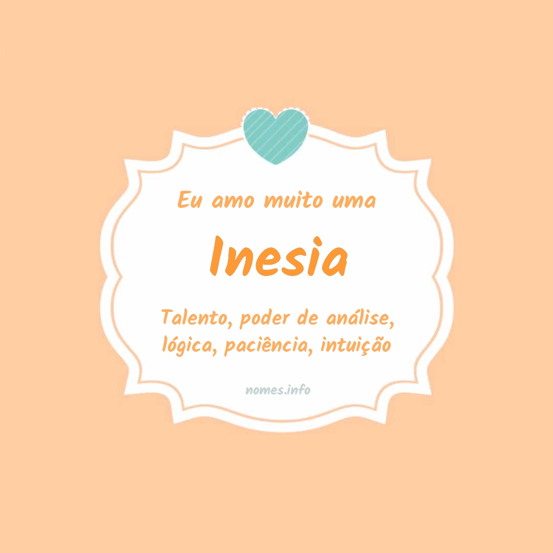 Eu amo muito Inesia