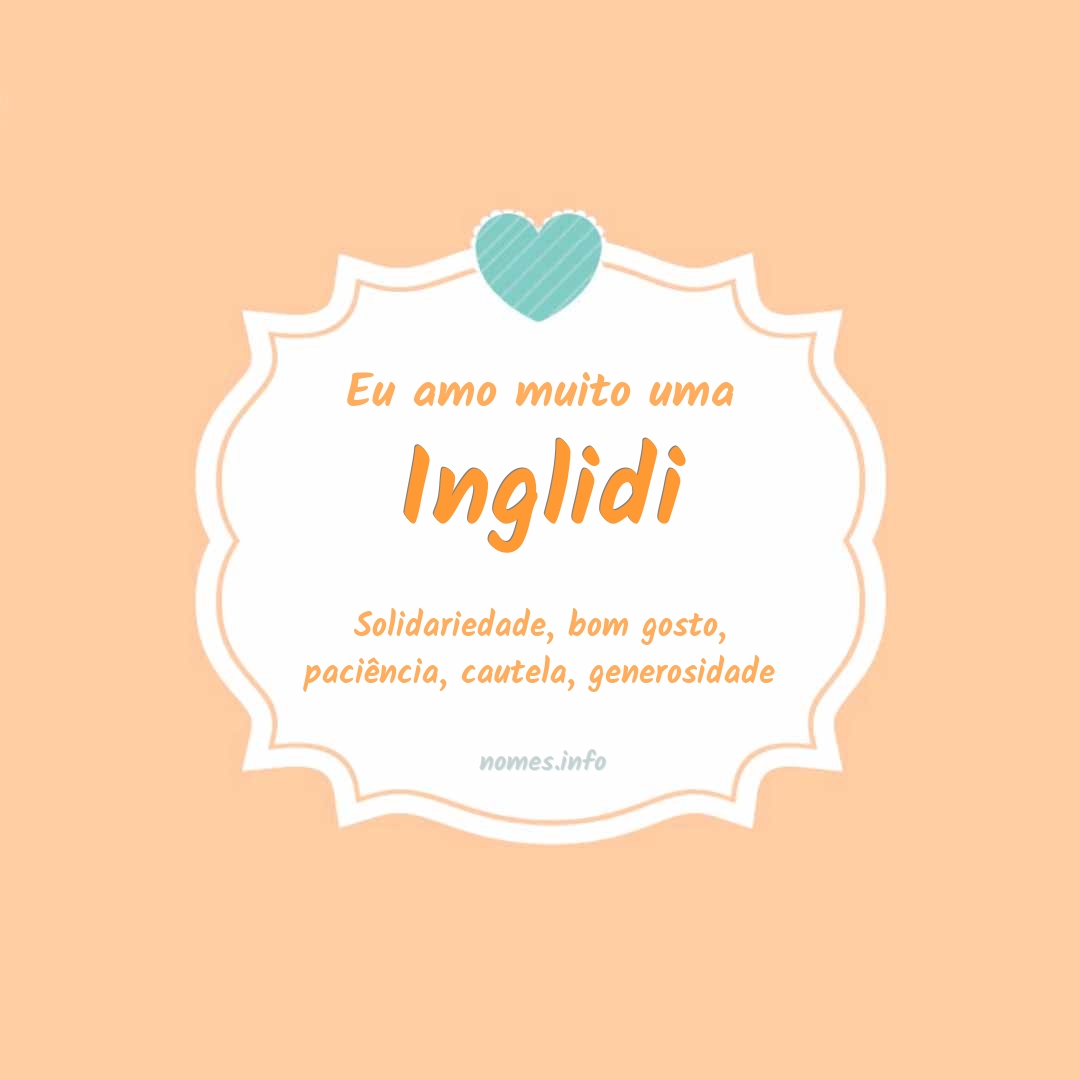 Eu amo muito Inglidi