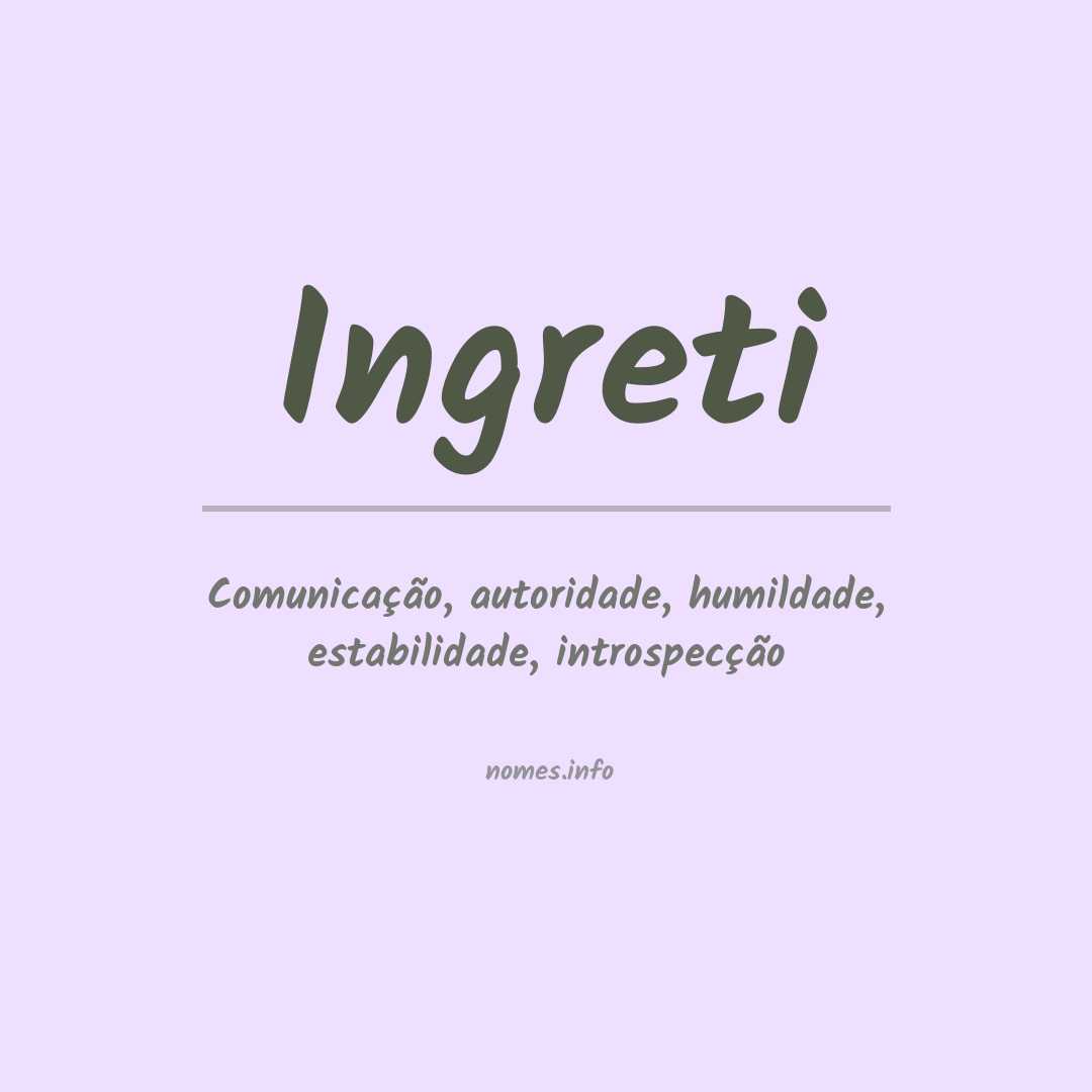 Significado do nome Ingreti