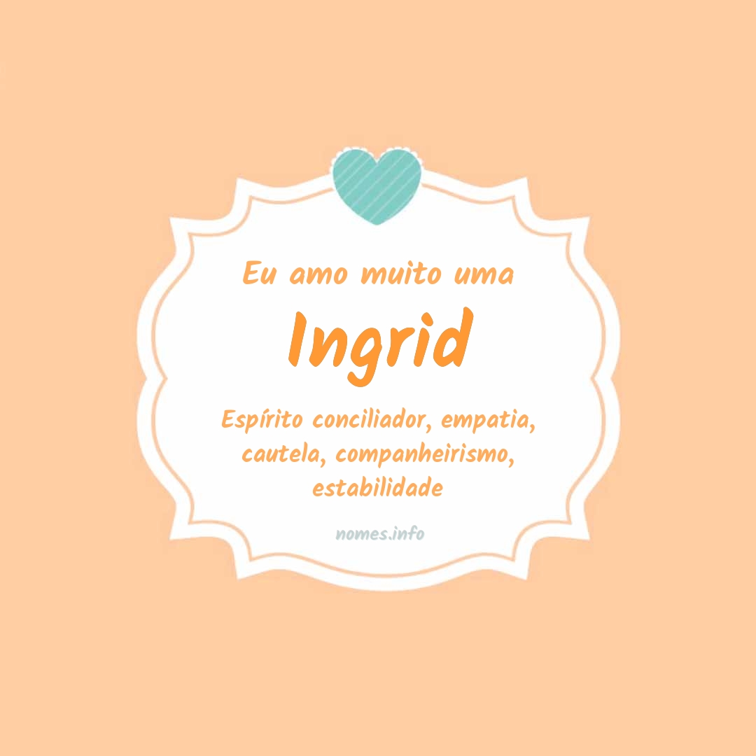 ingrid significado personalidad & ingrid significa | Kwai