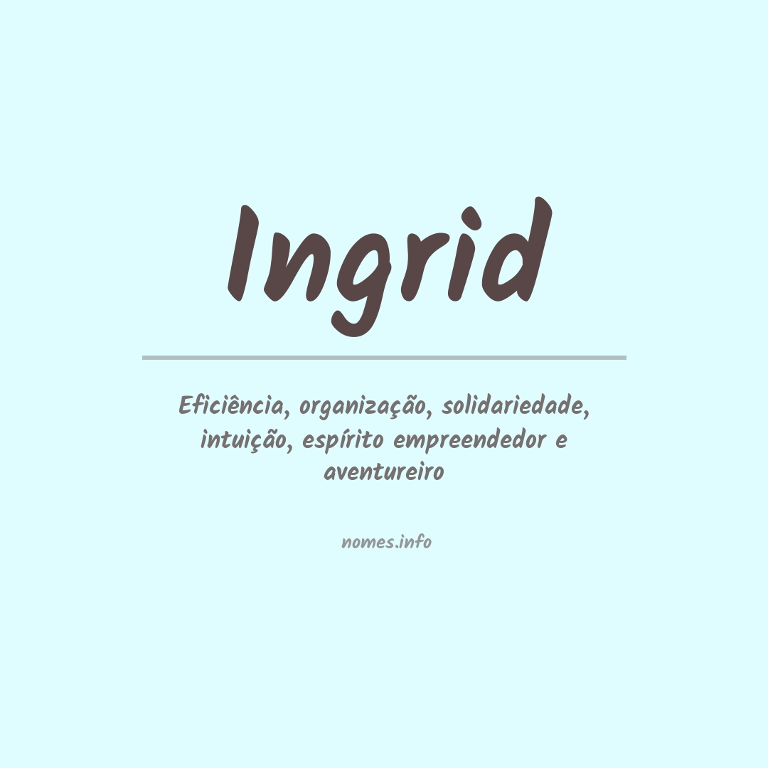 Significado do nome Ingrid