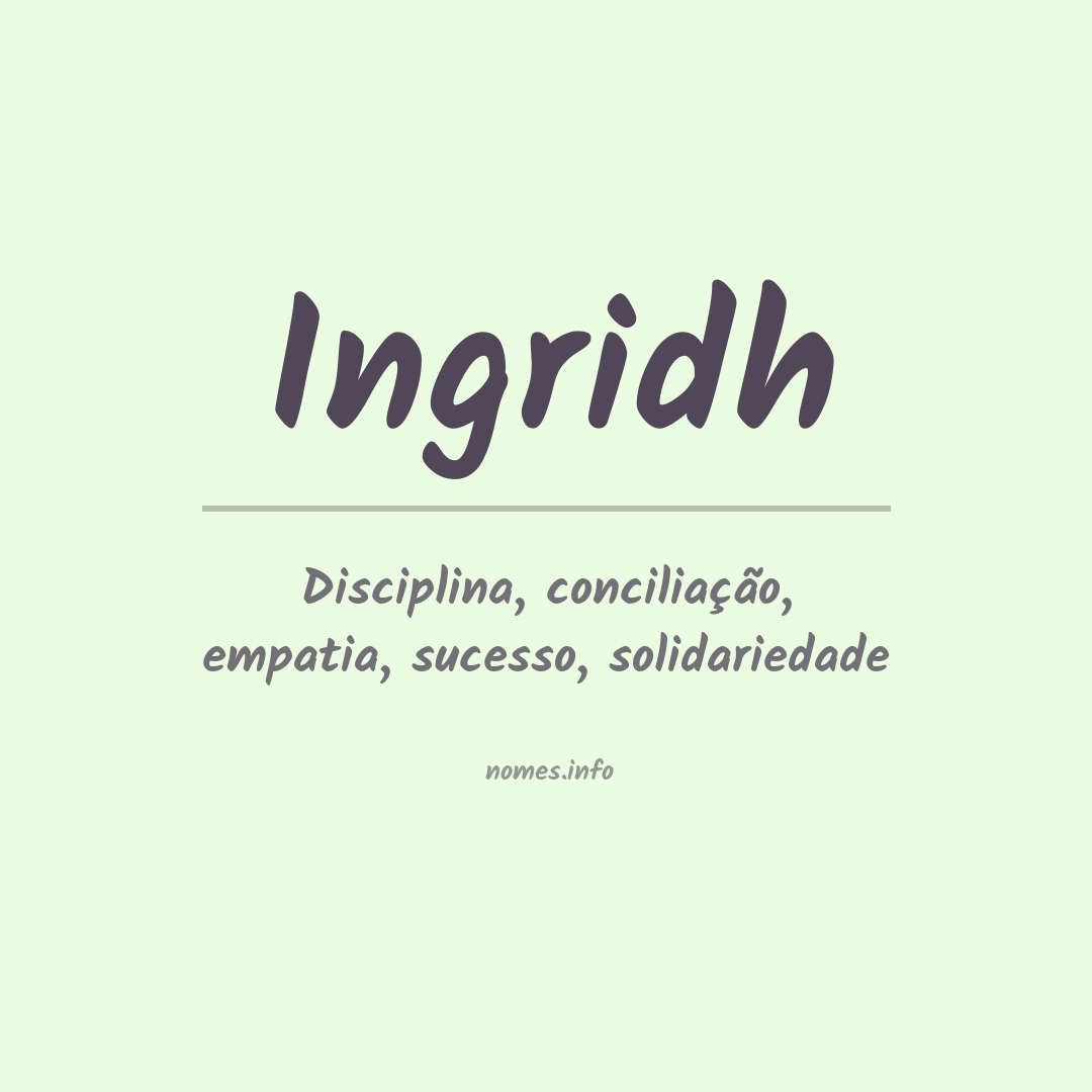 Significado do nome Ingridh