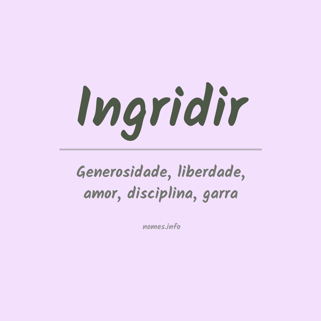 Significado do nome Ingridir