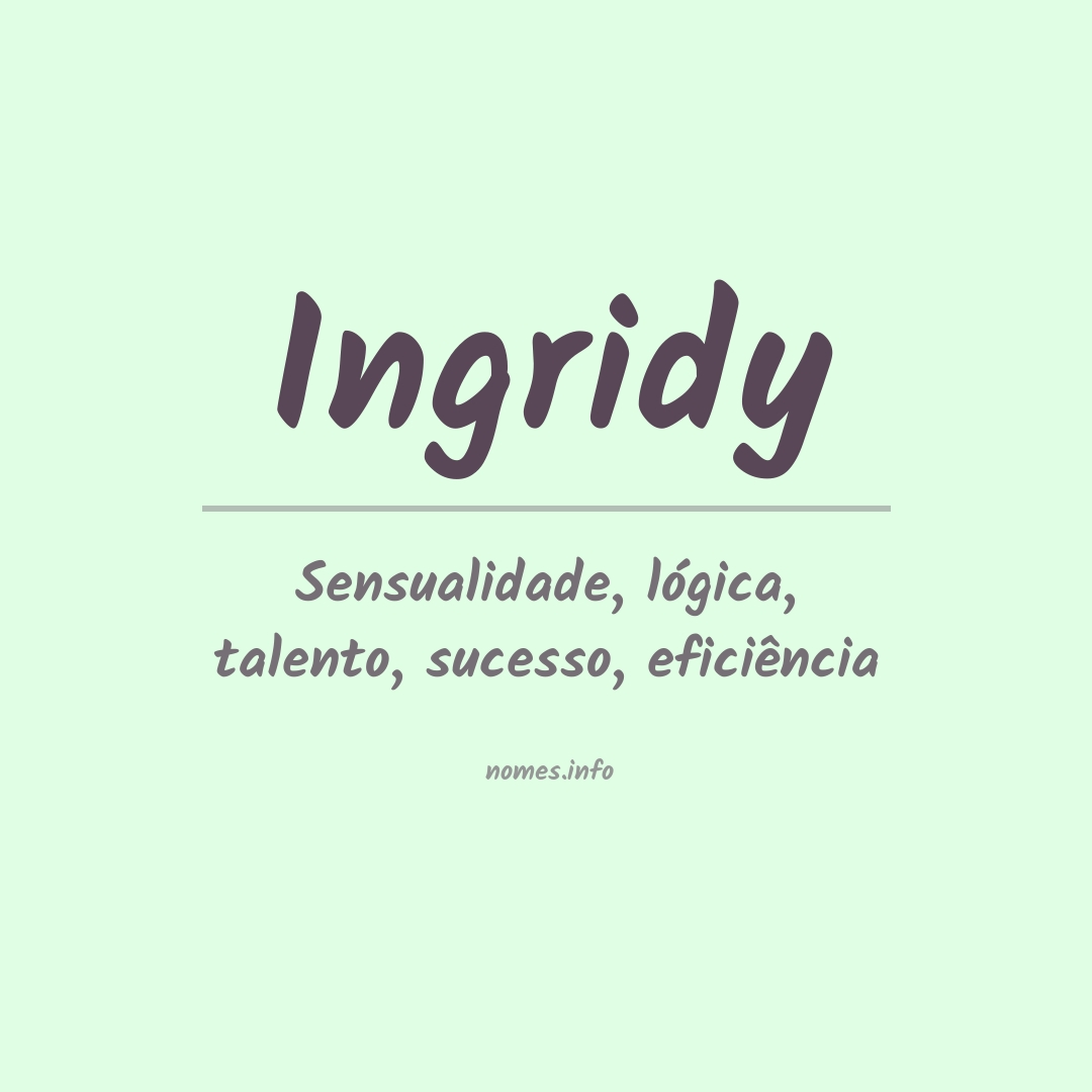 Significado do nome Ingridy
