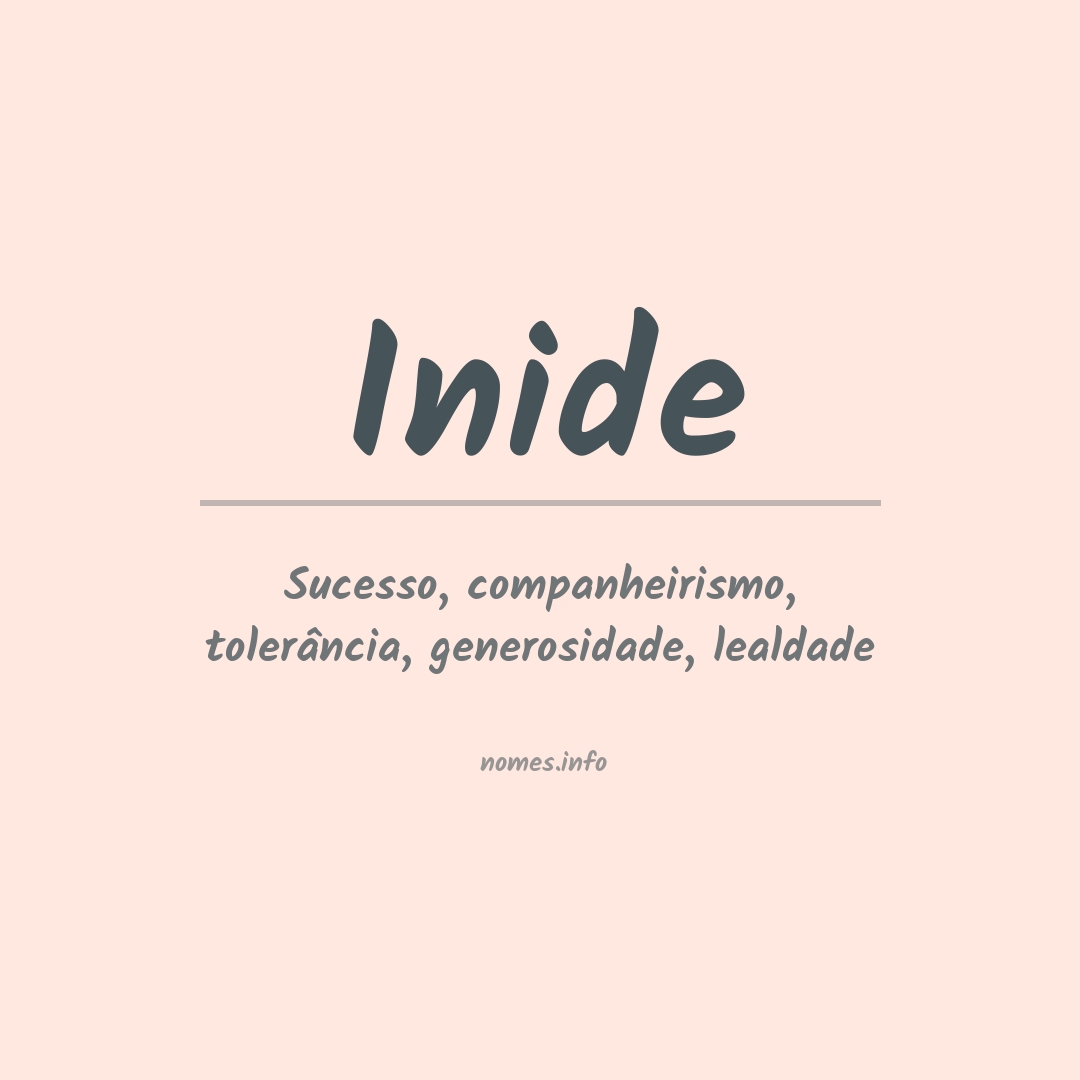 Significado do nome Inide