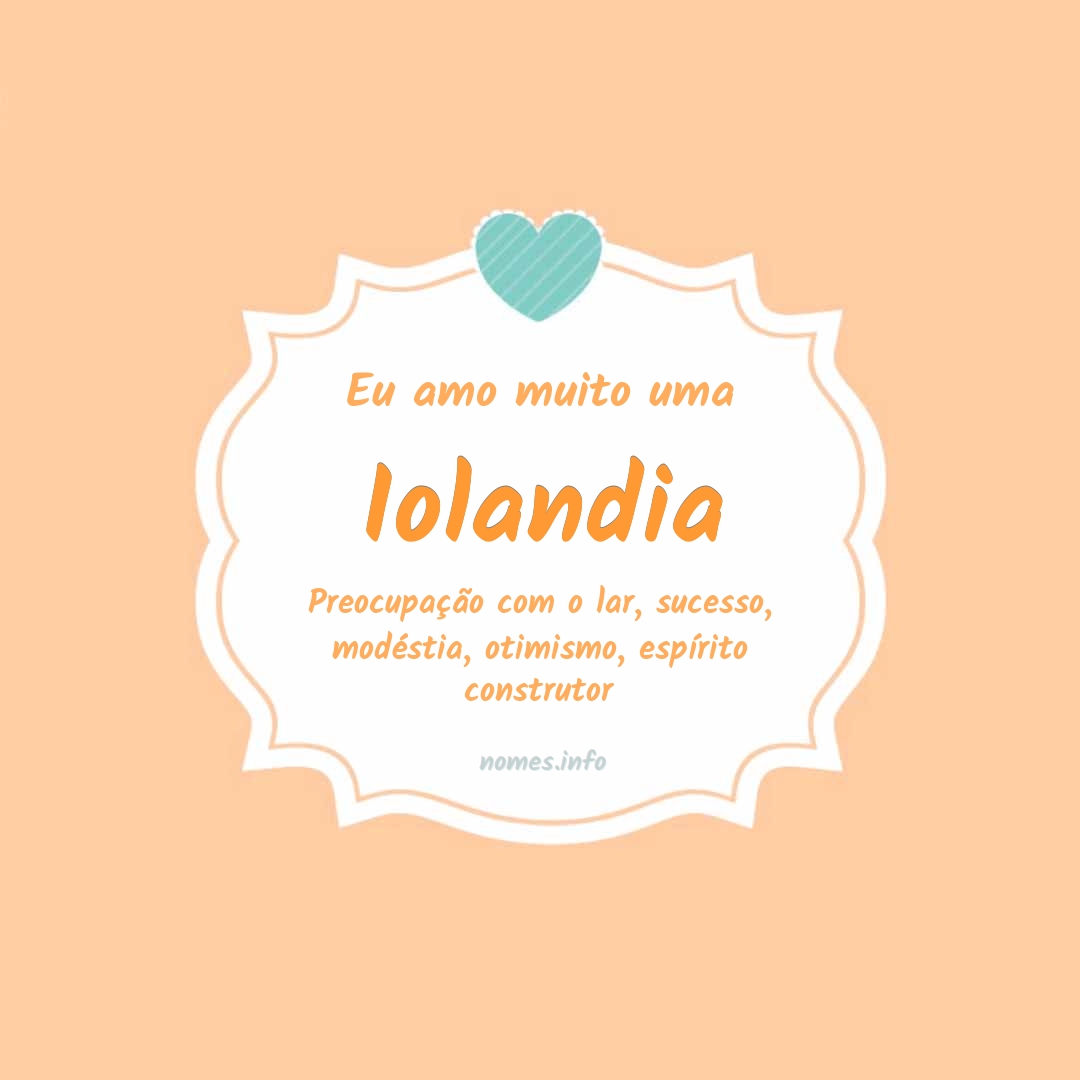Eu amo muito Iolandia