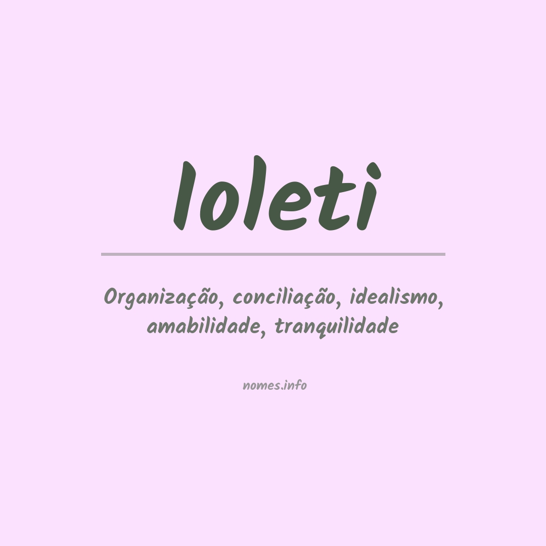 Significado do nome Ioleti